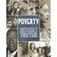Poverty: Difficult Truths