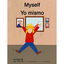 Myself / Yo mismo