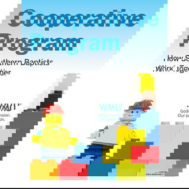 The Cooperative Program: How Southern Baptists Work Together