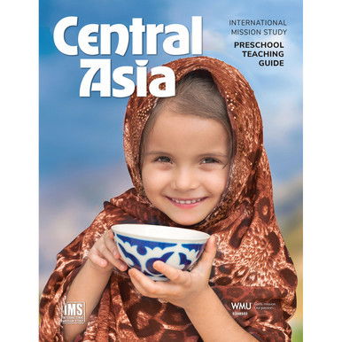 International Mission Study: Central Asia Preschool Teaching Guide