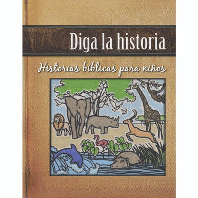 Diga la historia: historias bíblicas para niños