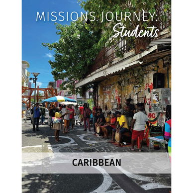 Missions Journey: Students Caribbean