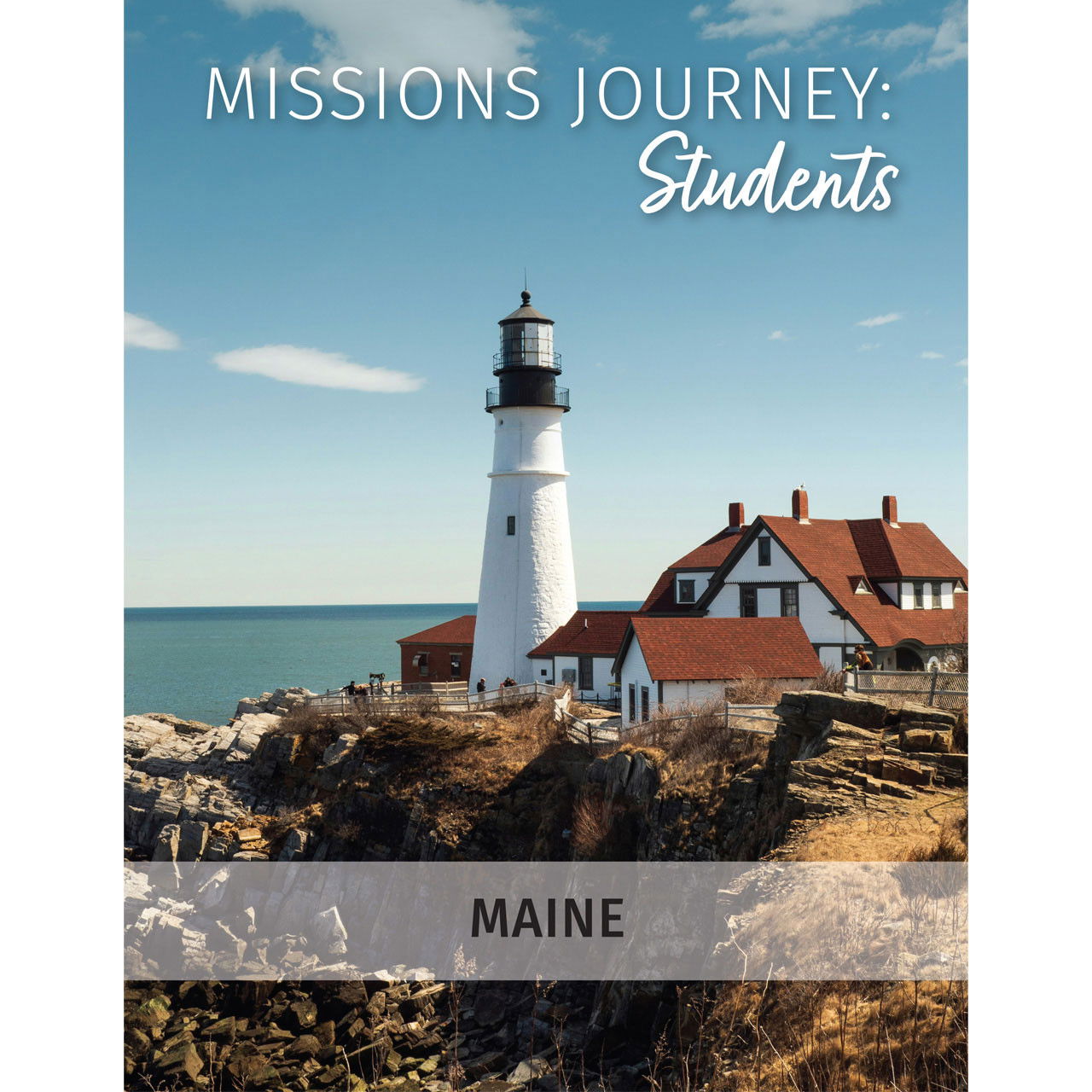Missions Journey: Students — Maine