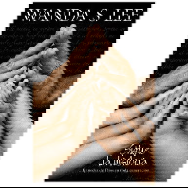 Sigue la historia: El poder de Dios en toda generación