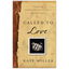 Called to Love: Stories of Compassion, Faith, and God's Amazing Grace
