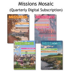 Missions Mosaic (Digital Subscription)