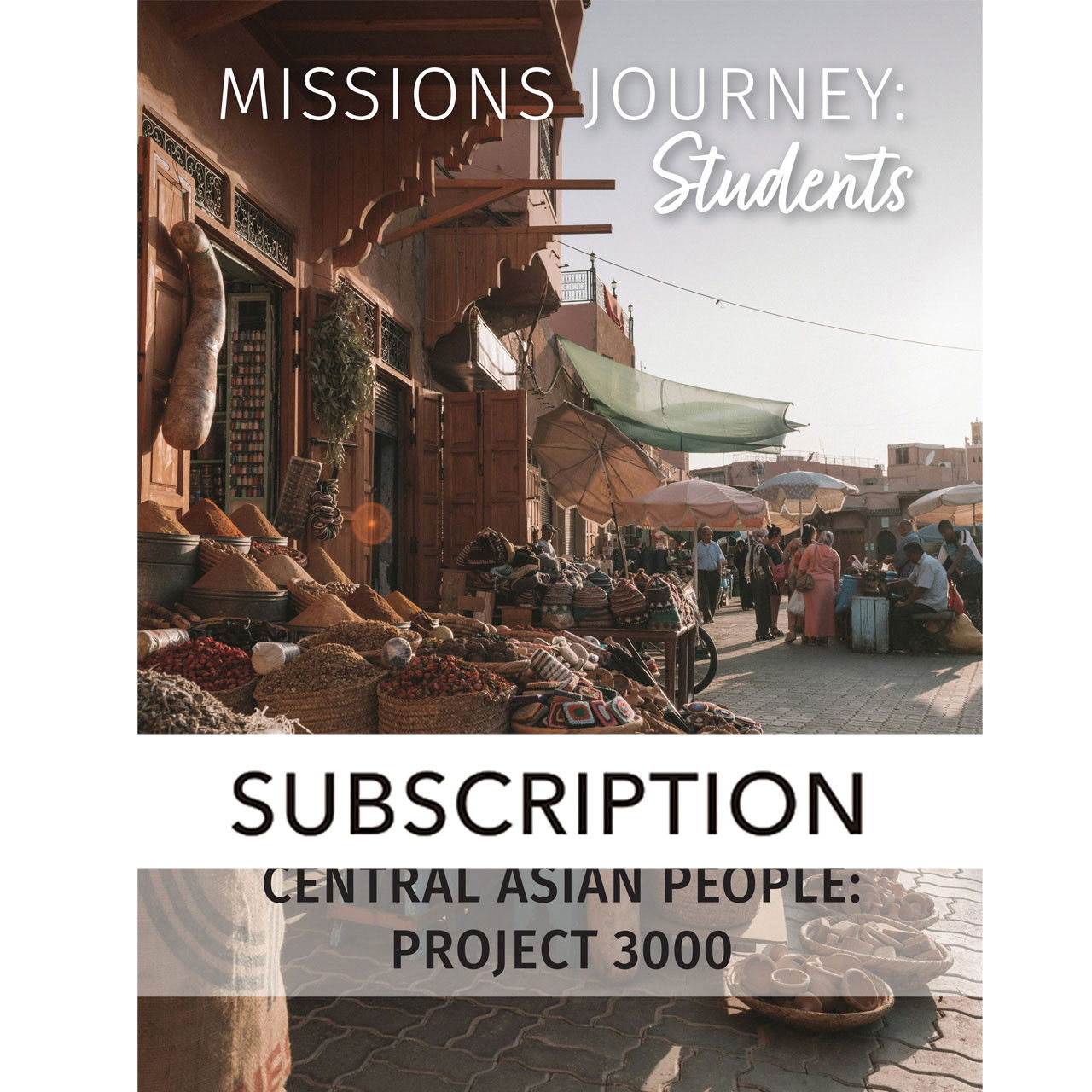 Missions Journey: Students (Digital Subscription)
