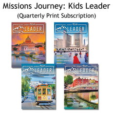 Missions Journey: Kids Leader (Print Subscription) Missions Journey: Kids Leader (Print Subscription)