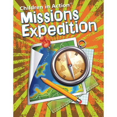 Missions Expedition: An Individual Achievement Plan for Children in Action