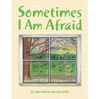 Sometimes I Am Afraid