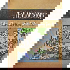Tell the Story: Bible Storying for Kids