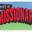 I Met a Missionary Badge/Patch