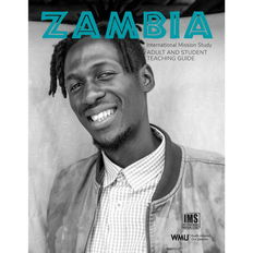 International Mission Study: Zambia Adult and Student Teaching Guide