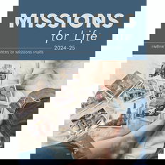Missions for Life 2024–25 (Print)
