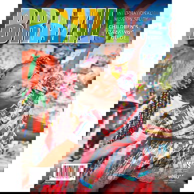 International Mission Study: Brazil Children's Teaching Guide