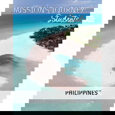 Missions Journey: Students — Philippines