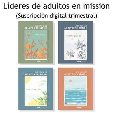 Líderes de adultos en misión (Suscripción digital)