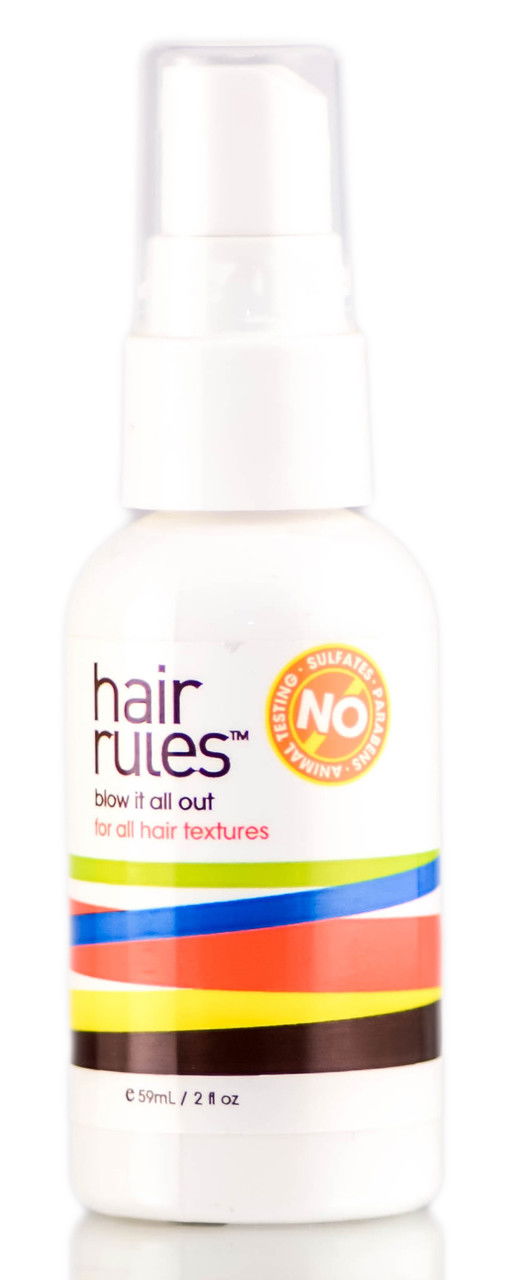 Hair Rules Blow Out It All Out