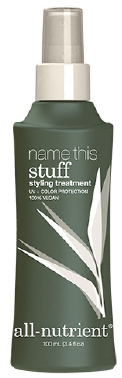 All-Nutrient Name This Stuff Styling Treatment All-Nutrient Name This Stuff Styling Treatment
