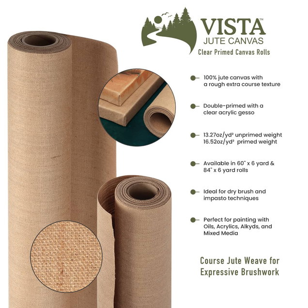 Vista Clear Primed Jute Canvas 84"x6 Yard Roll - (92704) *Oversized Product: Additional fee will apply if delivered Vista Clear Primed Jute Canvas 84"x6 Yard Roll - (92704) *Oversized Product: Additional fee will apply if delivered