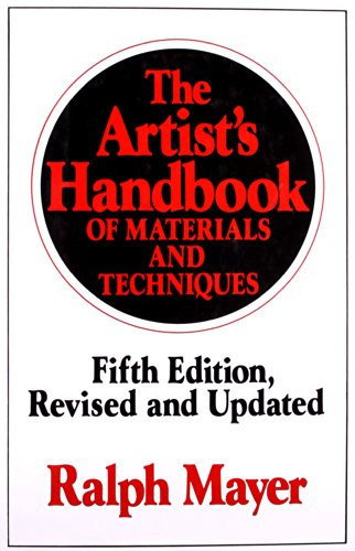 The Artist's Handbook of Materials and Techniques Book